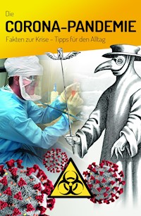 Die Corona-Pandemie - Dietmar Schäffer - ebook