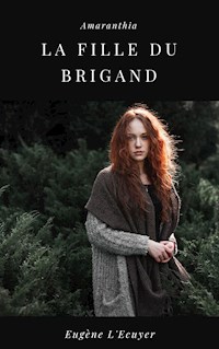 La Fille du Brigand - Eugène L'Ecuyer - ebook
