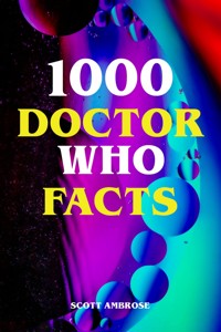 1000 Doctor Who Facts - Scott Ambrose - ebook