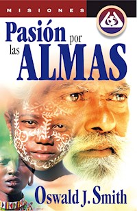 Pasión por las almas - Oswald J. Smith - ebook