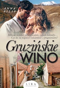 Gruzińskie wino - Pilip Anna - ebook + audiobook + książka