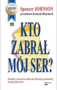 Kto zabrał mój ser? -  - książka