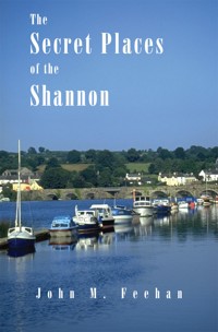 Secret Places Of The Shannon - John M. Feehan - ebook