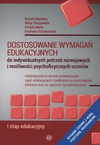 Dostosowanie wymagań edukacyjnych - Naprawa Renata, Tanajewski Alicja, Mach Cecylia, Szczepańska Krystyna - książka