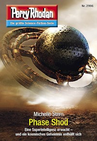 Perry Rhodan 2996: Phase Shod -  Michelle Stern - ebook