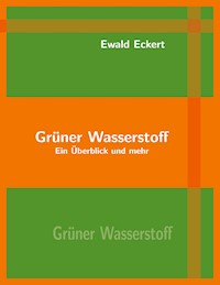 Grüner Wasserstoff - Ewald Eckert - ebook