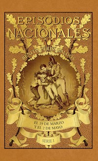 El 19 de marzo y el 2 de mayo - Benito Pérez Galdós - ebook