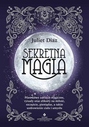 Sekretna magia - Juliet Diaz - ebook + książka