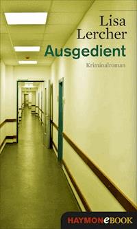 Ausgedient - Lisa Lercher - ebook