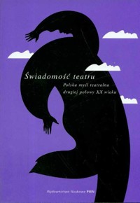 Świadomość teatru -  - książka