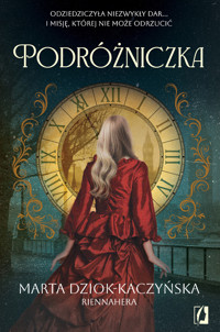 Podróżniczka - Marta Dziok-Kaczyńska - ebook + książka
