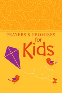 Prayers & Promises for Kids - BroadStreet Publishing Group LLC - ebook