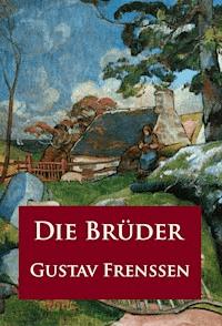 Die Brüder - Gustav Frenssen - ebook