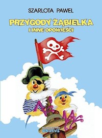 Przygody Żąbielka i inne opowieści - Szarlota Paweł - książka