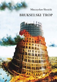 Brukselski trop - Mieczysław Ślesicki - ebook