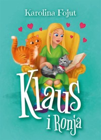 Klaus i Ronja - Karolina Fojut - książka