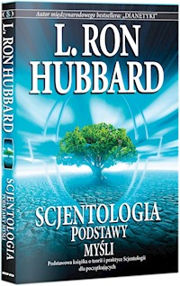 Scjentologia: Podstawy Myśli - Hubbard L. Ron - książka