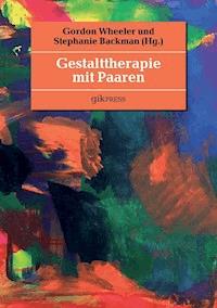 Gestalttherapie mit Paaren -  - ebook