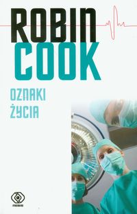 Oznaki życia - Robin Cook - książka