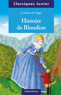 Histoire de Blondine - Comtesse de Ségur - ebook