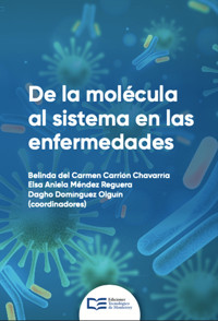 De la molécula al sistema en las enfermedades - Belinda del Carmen Carrión Chavarría - ebook
