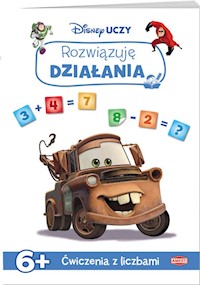 Disney Uczy Auta  Rozwiązuję działania Ćwiczenia z liczbami -  - książka