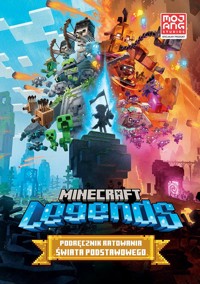 Minecraft Legends. Podręcznik ratowania Świata Podstawowego - Mojang - książka