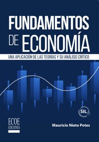 Fundamentos de economía - Mauricio Nieto Potes - ebook