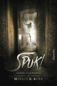 Spuk! - Markus K. Korb - ebook