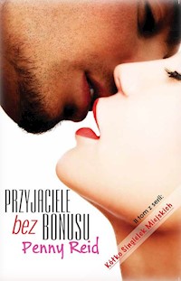 Przyjaciele bez bonusu - Penny Reid - książka