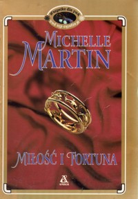Miłość i fortuna - Michelle Martin - ebook