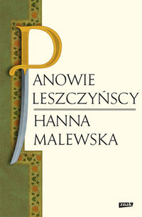 Panowie Leszczyńscy - Malewska Hanna - ebook + książka