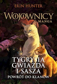 Tygrysia Gwiazda i Sasza. Powrót do klanów - Erin Hunter - ebook