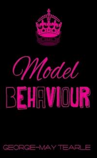 Model Behaviour - Georgie-May Tearle - ebook