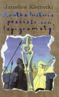 Krótka historia przesistoczeń, epigramaty - Jarosław Klejnocki - książka