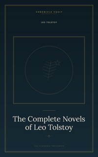 The Complete Novels of Leo Tolstoy - Leo Tolstoy - ebook
