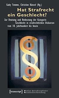 Hat Strafrecht ein Geschlecht? -  - ebook