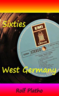Sixties West Germany - Rolf Platho - ebook
