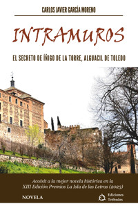 Intramuros - Carlos Javier García Moreno - ebook