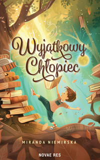 Wyjątkowy chłopiec - Miranda Niemirska - ebook + książka