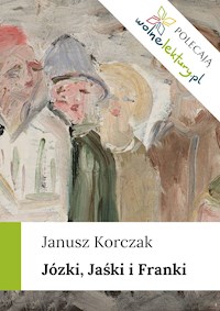 Józki, Jaśki i Franki - Janusz Korczak - ebook