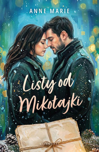 Listy od Mikołajki - Marie Anne - ebook