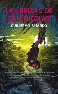 Las brujas de San Nicolás - Guillermo Fajardo - ebook