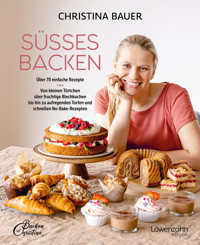 Süßes backen - Christina Bauer - ebook
