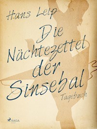 Die Nächtezettel der Sinsebal - Hans Leip - ebook