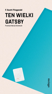 Ten wielki Gatsby - Francis Scott Fitzgerald - ebook