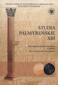 Studia Palmyrenskie XIII - Krszyżanowska Aleksandra, Gawlikowski Michał - książka