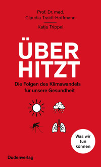 Überhitzt - Claudia Traidl-Hoffmann - ebook