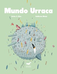 Mundo Urraca - Carlos X. Díaz - ebook