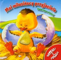 Moi milusińscy przyjaciele Zwierzęce dzieci -  - książka